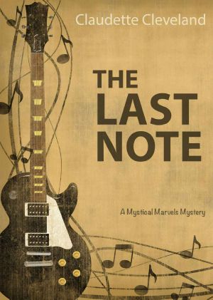 [Mystical Marvels Mysteries 02] • The Last Note